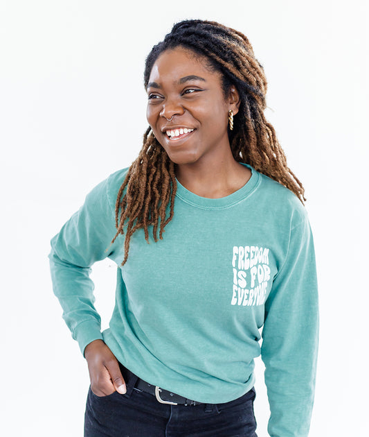 FREEDOM IS FOR EVERYONE - Green Long Sleeve Shirt