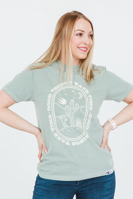 Good Things Take Time Tee