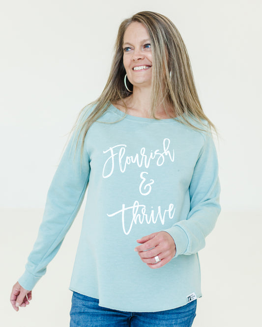 Flourish and Thrive Sweatshirt - Sage