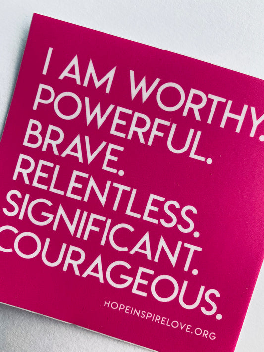 I Am Worthy  Sticker - Pink