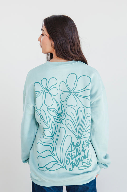 Be Still & Know Sweatshirt