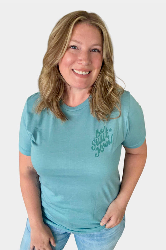Be Still & Know Tee