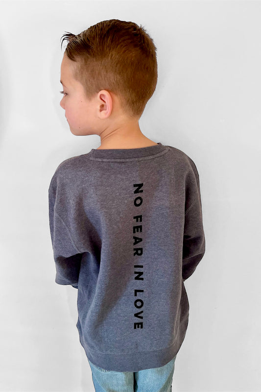 No Fear In Love Kid's Sweatshirt
