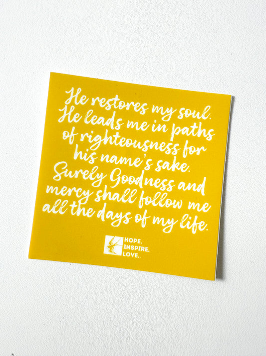 He Restores My Soul Sticker