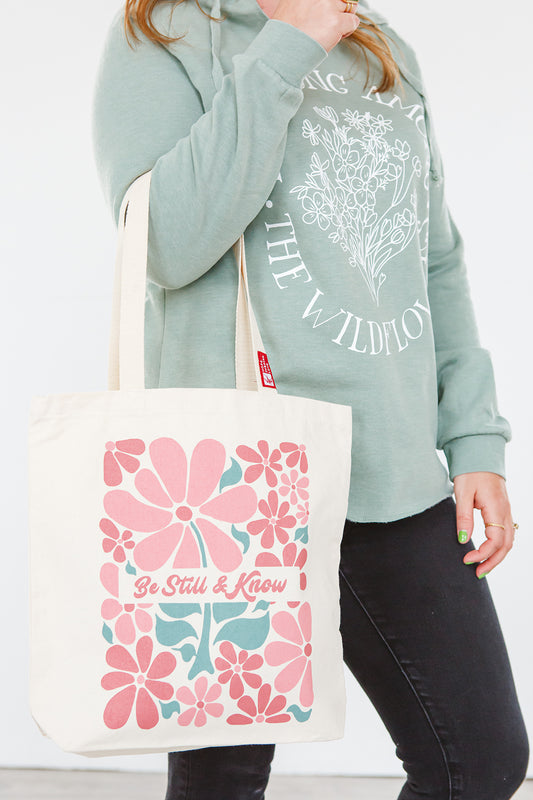 Be Still & Know Tote Bag